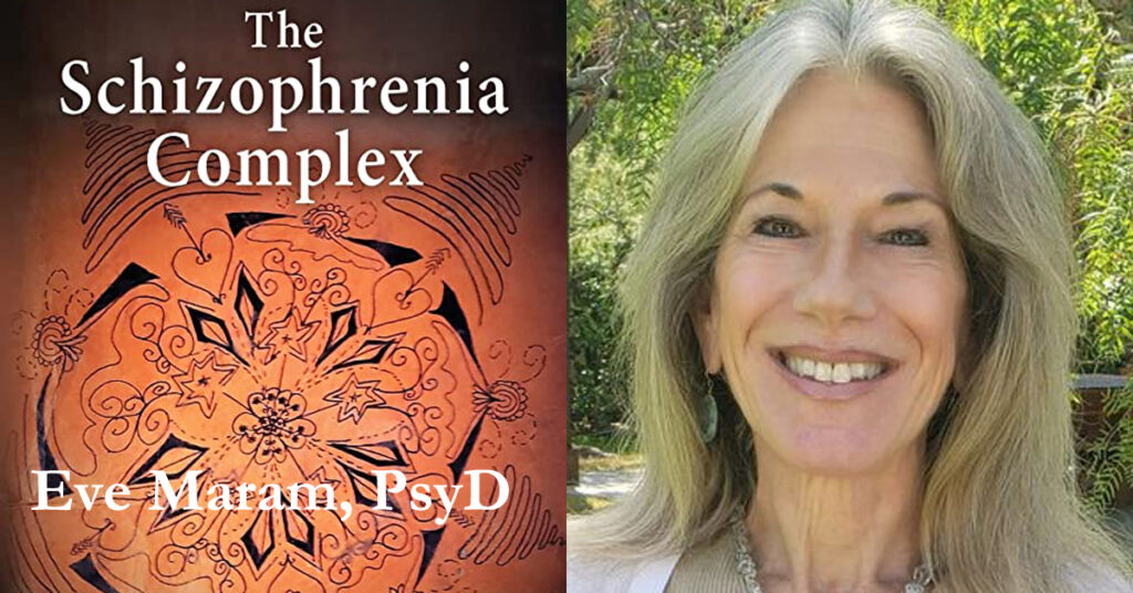 A blond woman's face (Eve Maram) is shown next to the cover of her book, the Schizophrenia Complex.