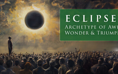 ECLIPSE: archetype of awe, wonder, and triumph