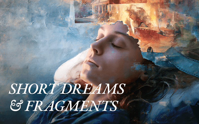 a woman is shown asleep, dreaming of short dreams and fragments.